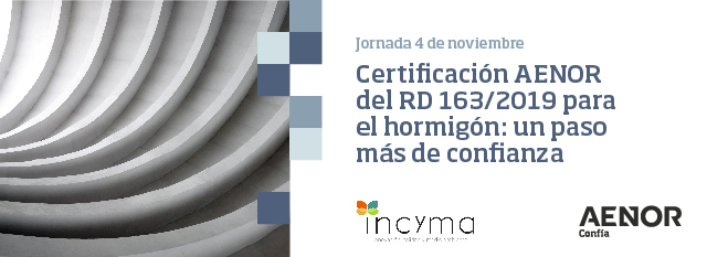 Jornada “Certificación de Hormigón (RD 163/2019)”